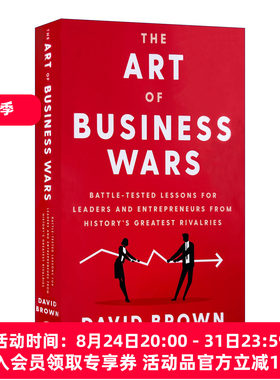 商业战争的艺术  英文原版 The Art of Business Wars 历史上伟大的竞争给领导者和企业家的经验教训 精装 英文版 进口英语书籍
