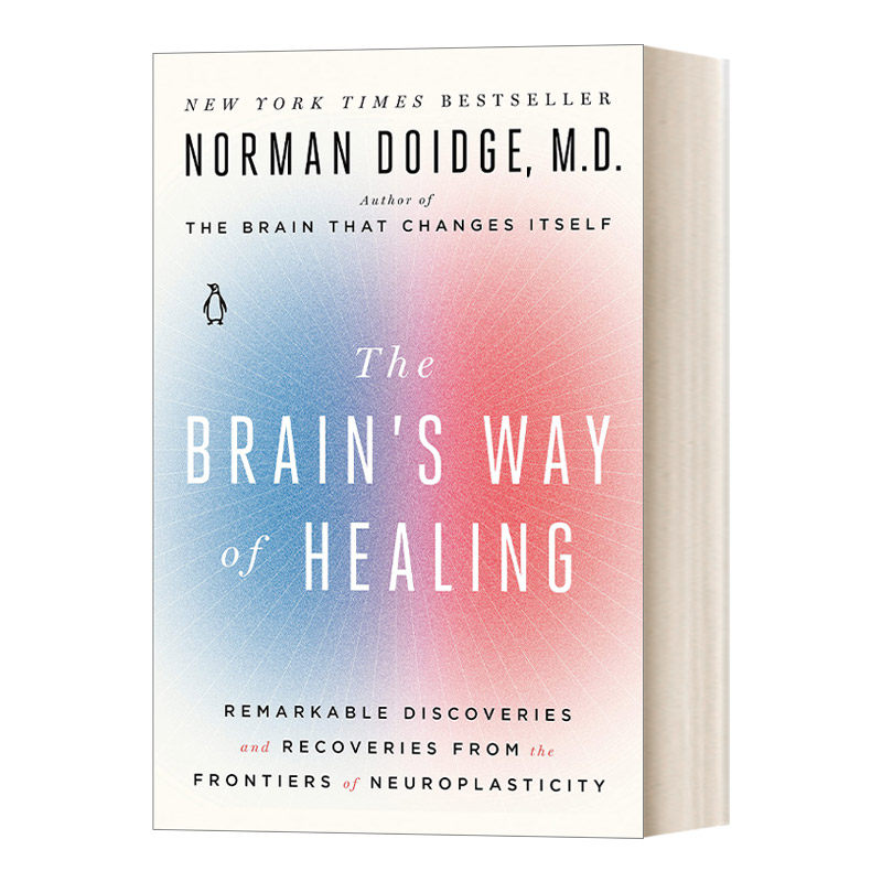 英文原版 The Brain's Way of Healing 大脑的治疗方式 神经可塑性前沿的显着发现和恢复 纽约时报畅销书 英文版 进口英语原版书籍