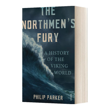 华研原版 英文原版 The Northmen's Fury 维京人的世界 菲利普 帕克 英文版 进口英语原版书籍