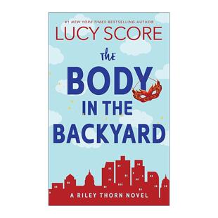 Riley Never The Thorn Backyard Got 04后院 Over作者Lucy 推理喜剧 the Things Body 英文原版 Score 尸体莱利·索恩系列4