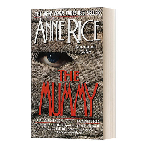 英文原版 The Mummy or Ramses the Damned 木乃伊或受诅咒的拉美西斯 吸血鬼编年史经典畅销作家Anne Rice 英文版 进口英语书籍