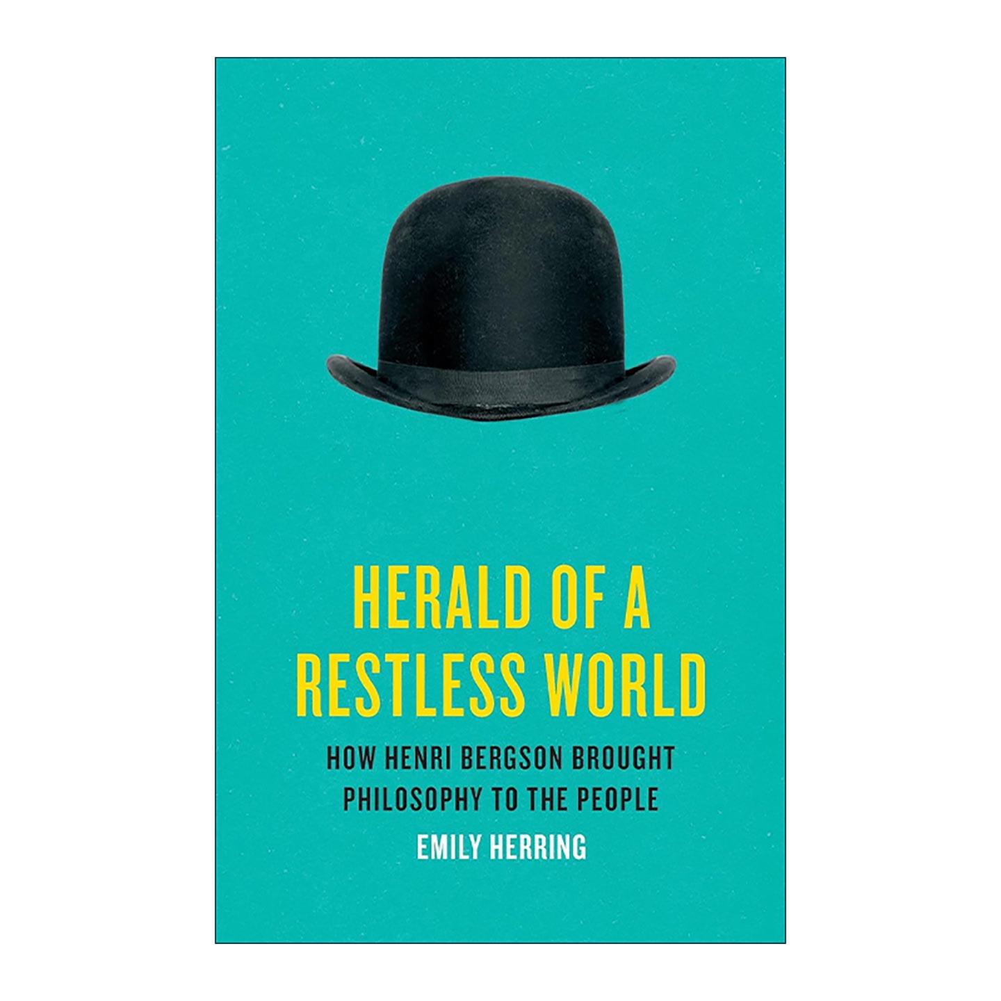 英文原版 Herald of a Restless World 躁动世界的先驱 亨利·柏格森传记 精装 英文版 进口英语原版书籍