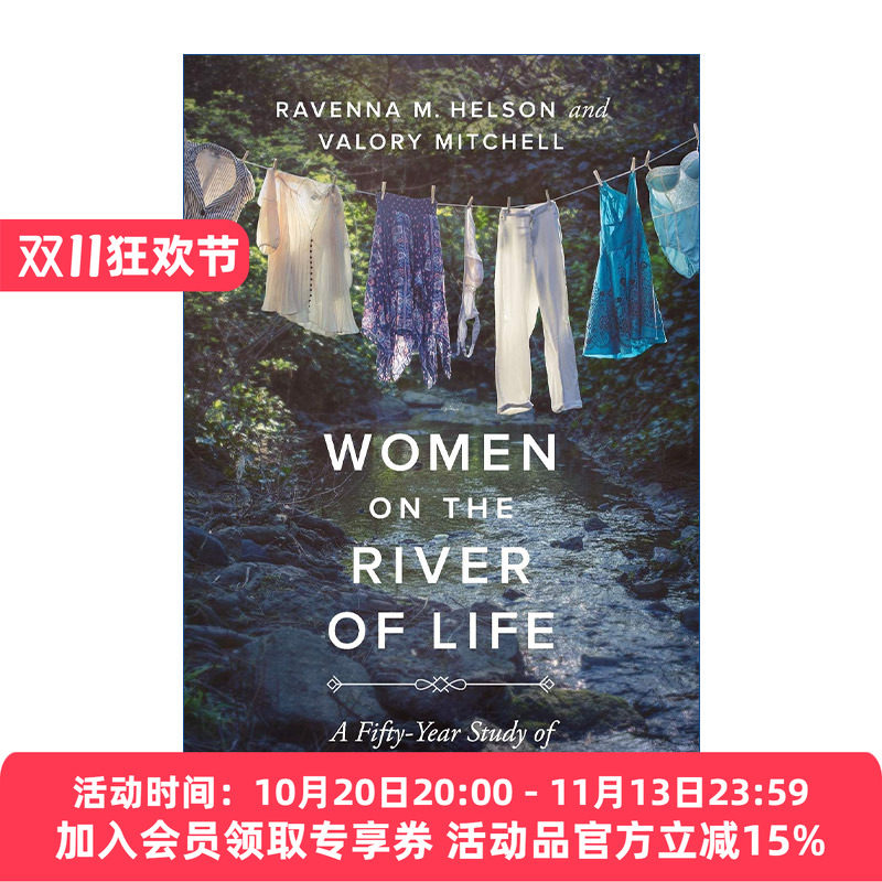 踏入她们的河流 英文原版 Women on the River of Life长达五十年的女性成人发展研究 拉文娜·M. 赫尔森 英文版进口英语原版书籍