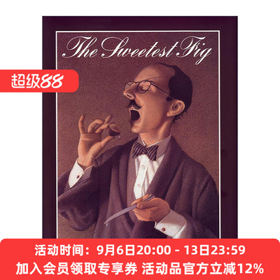 英文原版 The Sweetest Fig 假如你吃了无花果 精装图画书 凯迪克获奖作家Chris Van Allsburg 英文版 进口英语原版书籍