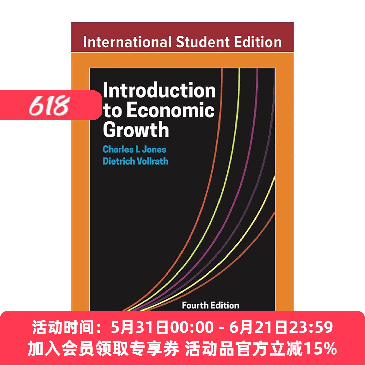 英文原版 Introduction to Economic Growth 4E ISE 经济增长导论 第四版 国际学生版 查尔斯· I.琼斯 英文版 进口英语原版书籍