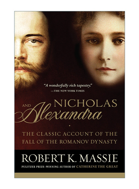 英文原版 Nicholas and Alexandra 尼古拉和亚历山德拉 罗曼诺夫王朝覆灭的经典描述 Robert K. Massie 英文版 进口英语原版书籍