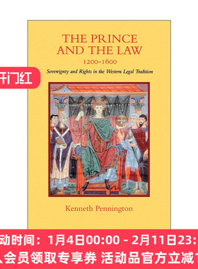 英文原版 The Prince and the Law 1200-1600 君主与法律 西方法律传统的主权与权利 Kenneth Pennington 精装 进口英语原版书籍