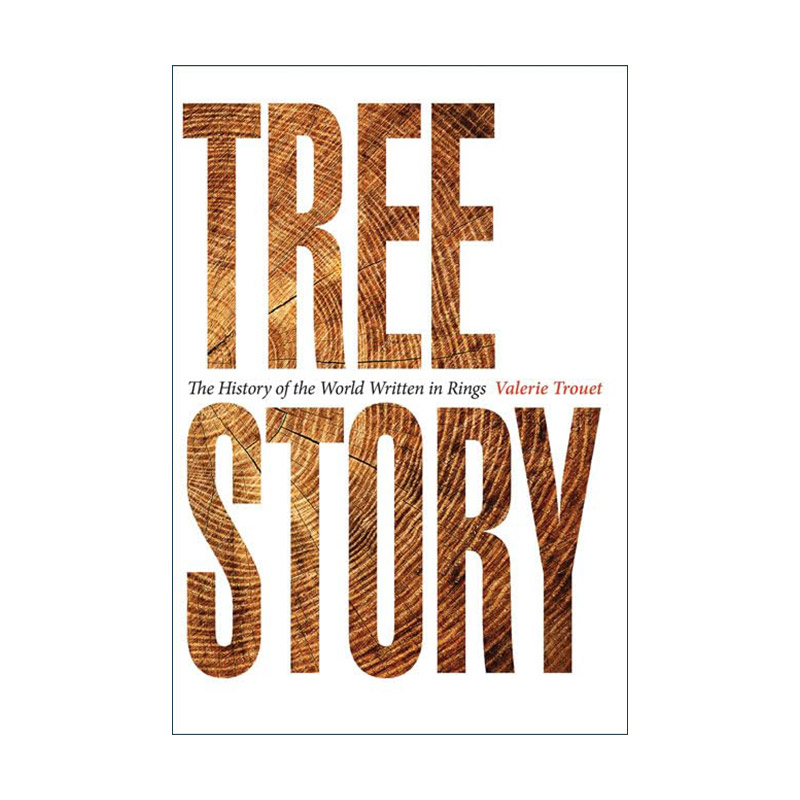 英文原版 Tree Story 年轮里的世界史 树木 人与自然 Valerie Trouet 英文版 进口英语原版书籍