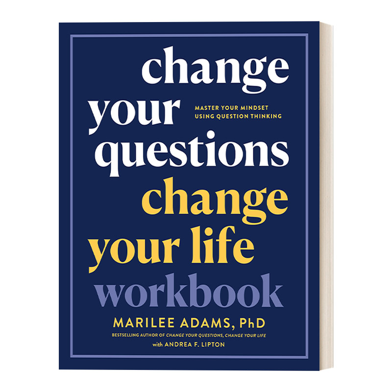 英文原版 Change Your Questions Change Your Life Workbook改变提问 改变人生 12个改善生活与工作的有力工具 英文版 进口英语书