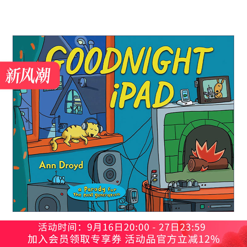 英文原版 Goodnight iPad 晚安,iPad 互联网时代的睡前图画书 Ann Droyd 精装 英文版 进口英语原版书籍