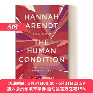 英文原版 The Human Condition Second Edition 人的境况 第二版 社科哲学 Hannah Arendt汉娜·阿伦特 英文版 进口英语原版书籍
