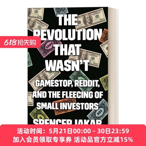失败的革命 英文原版 The Revolution That Wasn't GameStop Reddit和对小投资者的敲诈 股票 Spencer Jakab 精装 进口原版书籍