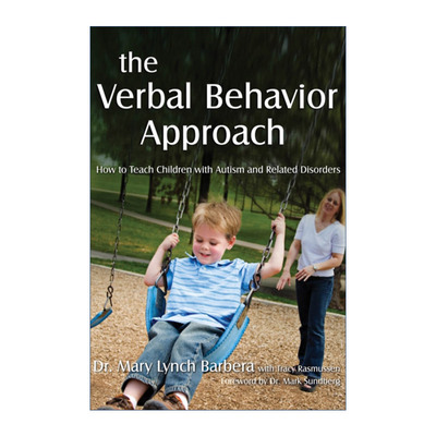 语言行为方法  英文原版 The Verbal Behavior Approach 如何教育孤独症和相关障碍儿童 英文版 进口英语原版书籍