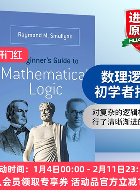 数理逻辑初学者指南 英文原版 A Beginner's Guide to Mathematical Logic 英文版 进口英语书籍