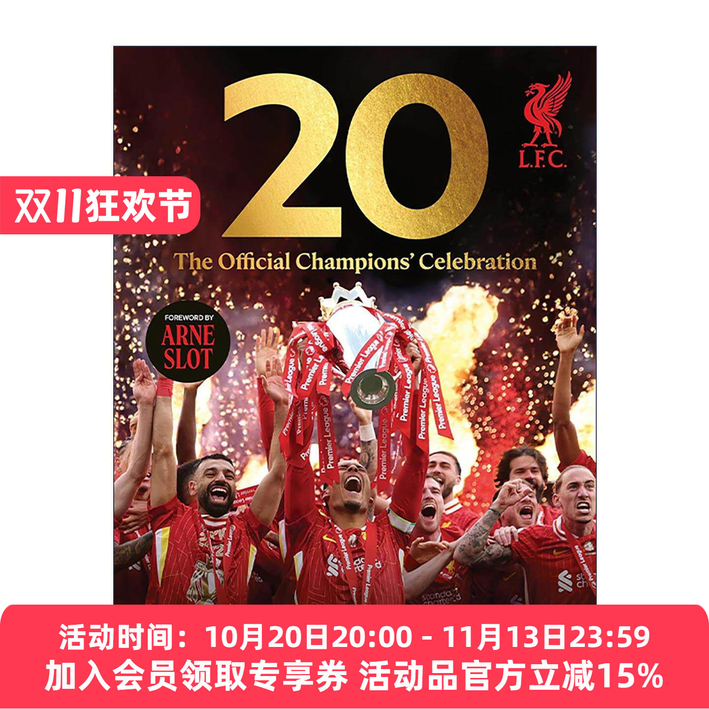 英文原版 20 庆祝第20个联赛冠军 英超利物浦俱乐部编年史纪念册 精装 英文版 进口英语原版书籍