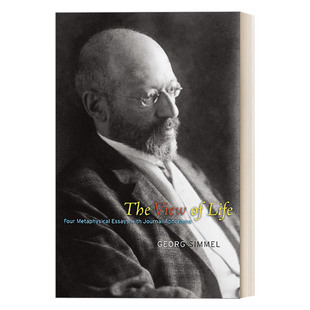 The Georg 英文版 书籍 人生观 形而上学文章 进口英语原版 Life View 哲学 四篇附期刊格言 英文原版 Simmel 生命直观