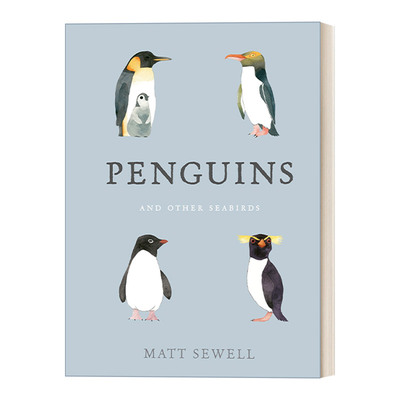 企鹅与其他海鸟 英文原版 Penguins and Other Seabirds 自然 观鸟指南 Matt Sewell 精装 英文版 进口英语原版书籍