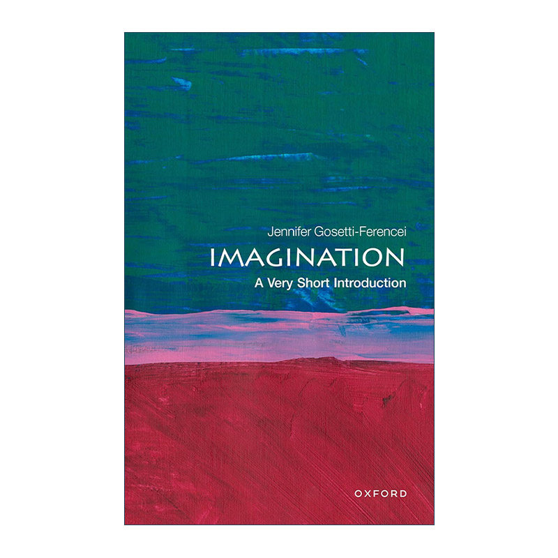 英文原版 Imagination A Very Short Introduction 牛津通识读本 想象力 英文版 进口英语原版书籍