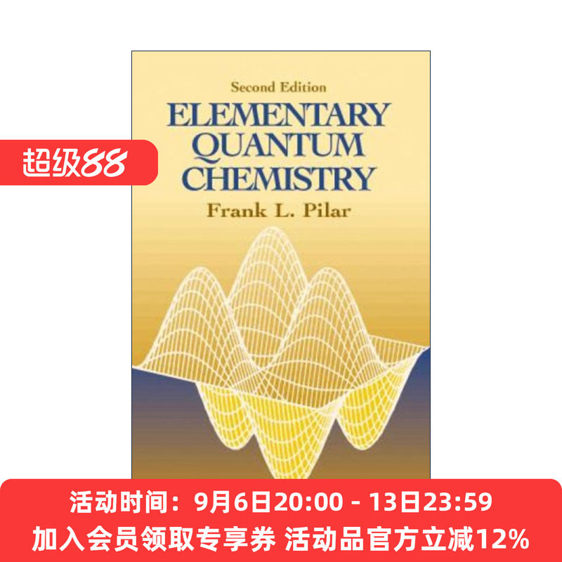 英文原版 Elementary Quantum Chemistry 基本量子化学 第二版 Frank L Pilar 英文版 进口英语原版书籍