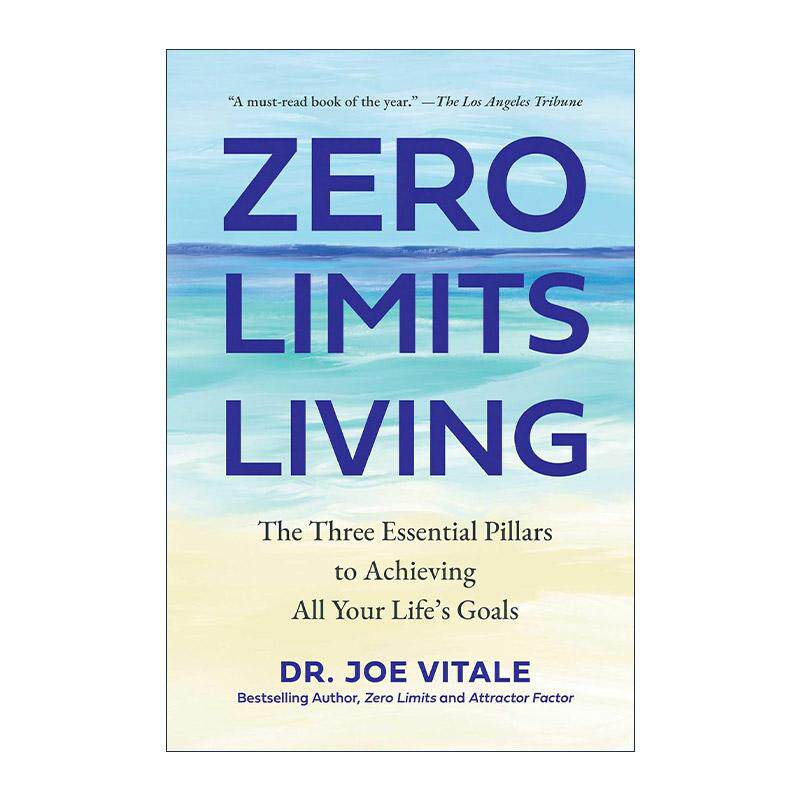 英文原版 Zero Limits Living 零极限生活 实现人生所有目标的三大关键支柱 精装 英文版 进口英语原版书籍