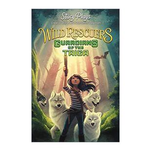 英文原版 Wild Rescuers Guardians of the Taiga 野外救援者系列 针叶林的守护者精装 英文版 进口英语原版书籍