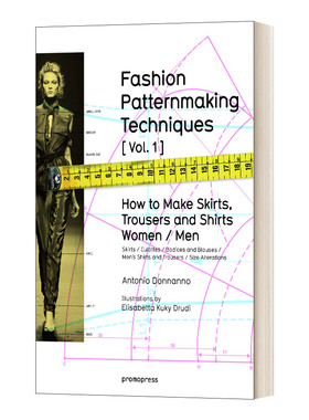 时装图案制作技巧 英文原版 Fashion Patternmaking Techniques 1 男装跟女装 如何制作裙子和裤子 英文版 进口英语原版书籍