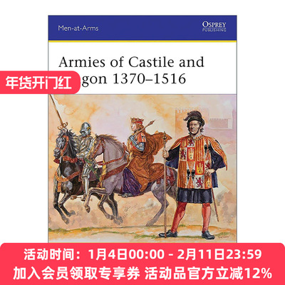 英文原版 Armies of Castile and Aragon 1370–1516 卡斯蒂利亚和阿拉贡的军队 历史上的军队系列 英文版 进口英语原版书籍