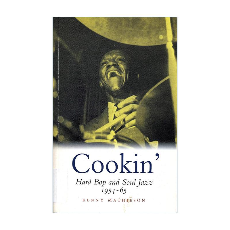 英文原版 Cookin' 爵士乐史之硬波普与灵魂爵士1954-65 英文版 进口英语原版书籍
