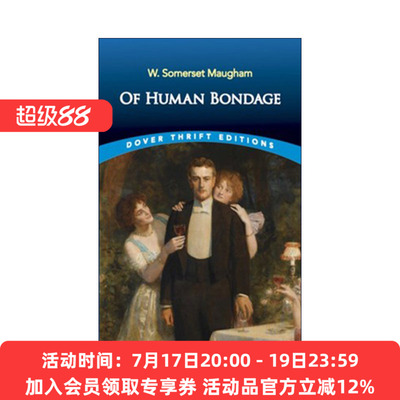 英文原版 Of Human Bondage 人生的枷锁 W. Somerset Maugham毛姆 Dover Thrift Editions 英文版 进口英语原版书籍