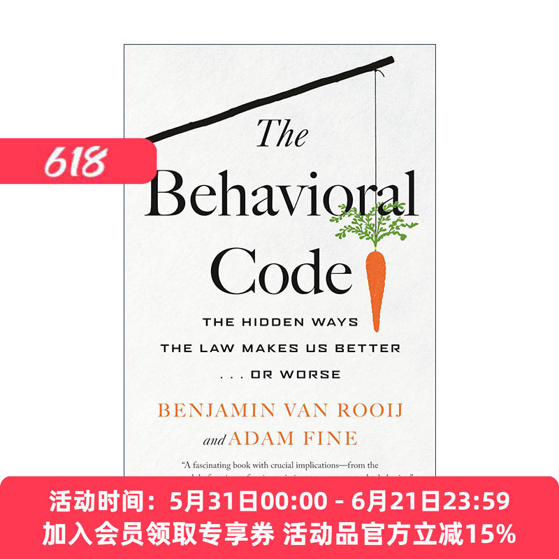 英文原版 The Behavioral Code规则为什么会失败 法律管不住的人类行为暗码 Benjamin Van Rooij本雅明·范·罗伊进口英语原版书籍