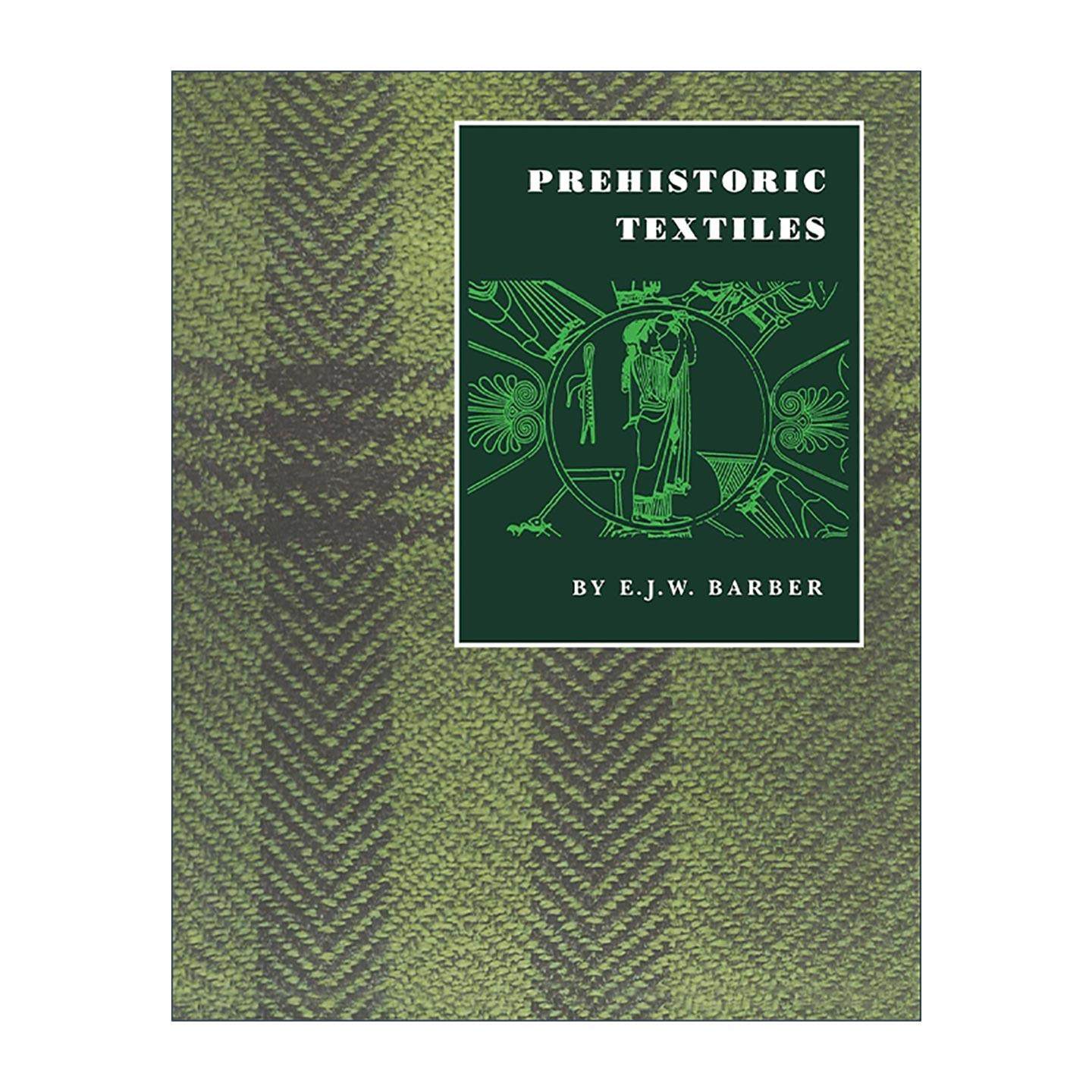 英文原版 Prehistoric Textiles 史前纺织品 新石器时代与青铜时代布料的发展 英文版 进口英语原版书籍