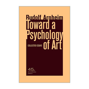 Psychology 英文原版 進(jìn)口英語原版 論文集 Art 哈佛大學(xué)藝術(shù)心理學(xué)名譽(yù)教授Rudolf 走向藝術(shù)心理學(xué) Arnheim 書籍 Toward