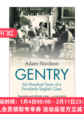 英文原版 Gentry 乡绅 独特英国阶级的六百年历史 Adam Nicolson 英文版 进口英语原版书籍