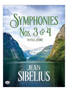 英文原版 Symphonies Nos.3 and 4 in Full Score 第3 4号交响曲全谱 让·西贝柳斯 英文版 进口英语原版书籍