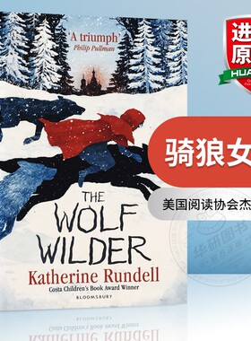 骑狼女孩 英文原版小说 The Wolf Wilder 爱与希望 带插画 英文版儿童文学经典书籍 进口原版英语课外阅读书  Katherine Rundell
