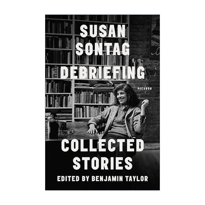 英文原版 Debriefing 心问 苏珊桑塔格短篇小说集 英文版 进口英语原版书籍