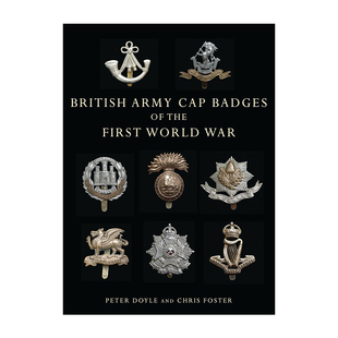 一战英国军帽徽章 英文原版 British Army Cap Badges of the First World War 历史艺术图册 英文版 进口英语原版书籍