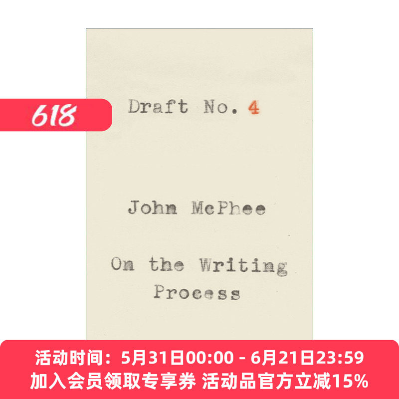 英文原版 Draft No.4 On the Writing Process 写作这门手艺 普林斯顿大学写作课 约翰麦克菲 英文版 进口英语原版书籍