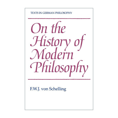 英文原版 On the History of Modern Philosophy 近代哲学史 F.W.J.谢林 英文版 进口英语原版书籍