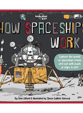 英文原版 Lonely Planet How Spaceships Work 宇宙飞船的工作原理 孤独星球精装儿童科普百科 英文版 进口英语原版书籍