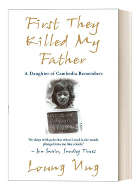 英文原版 First They Killed My Father 他们先杀了我的父亲 一个柬埔寨女儿的回忆录 英文版 进口英语原版书籍