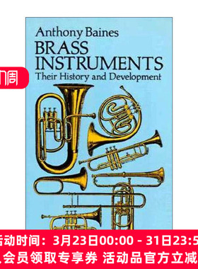 英文原版 Brass Instruments 铜管乐器 历史与发展 音乐学家Anthony Baines 英文版 进口英语原版书籍