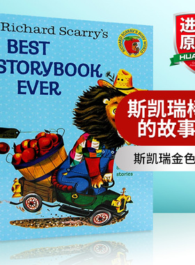 华研原版 斯凯瑞棒棒的故事集 英文原版 Richard Scarry’s Best Storybook Ever 斯凯瑞金色童书 进口儿童绘本图画故事书 英文版