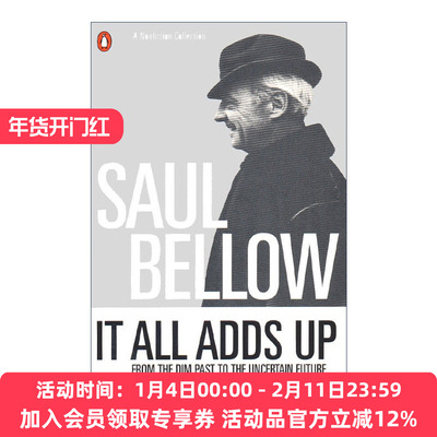 英文原版 It All Adds Up 集腋成裘 Saul Bellow索尔·贝娄文集 英文版 进口英语原版书籍