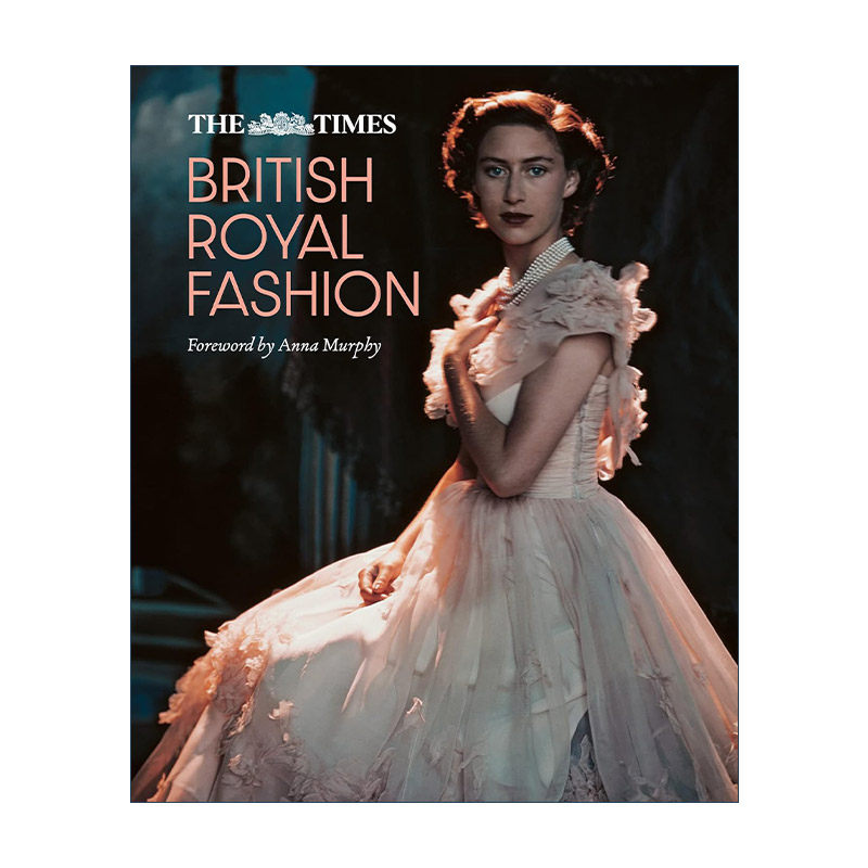 英文原版 The Times British Royal Fashion 英国皇室时尚200年变迁史 泰晤士报出品精装画册 英文版 进口英语原版书籍
