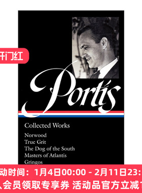 英文原版 Charles Portis Collected Works LOA #369 查尔斯·波蒂斯短篇故事小说集 精装美国文库 英文版 进口英语原版书籍
