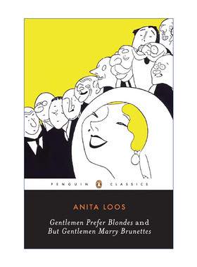 绅士爱美人  英文原版 Gentlemen Prefer Blondes and But Marry Brunettes (Penguin Classics) 与 绅士要娶黑发美人 An