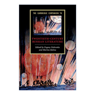 Century 英文原版 剑桥文学指南 Russian 进口英语原版 Cambridge 二十世纪俄国文学 The 书籍 Companion Literature Twentieth