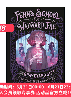 英文原版 The Graveyard Gift Fern's School for Wayward Fae Book 1 墓地的礼物 任性精灵学校系列1 精装 进口英语原版书籍