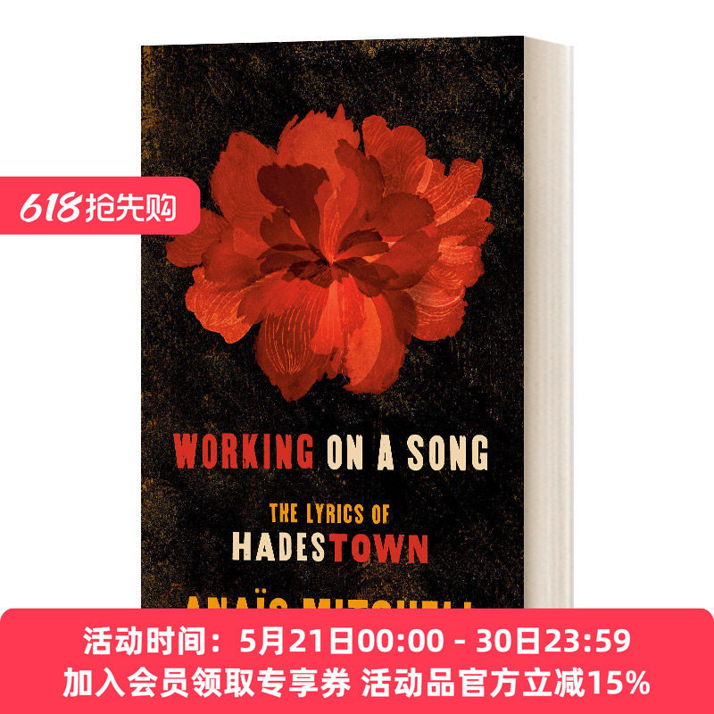 英文原版 歌曲之王 哈德斯顿的歌词 Working on a Song the Lyrics of Hadestown 英文版 进口英语原版书籍